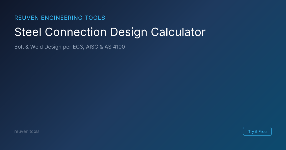 Steel Connection Design Calculator - Bolt & Weld Design | Reuven ...